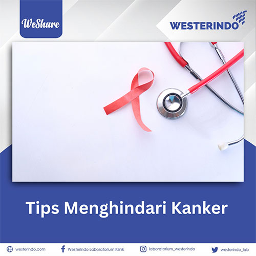 Tips Menghindari Kanker