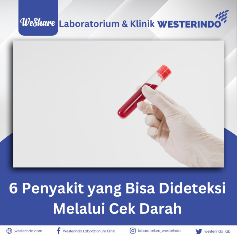 6 Penyakit Yang Bisa Dideteksi Melalui Cek Darah - Laboratorium & Klinik